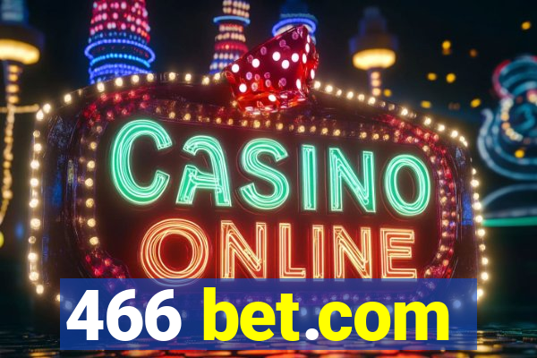 466 bet.com